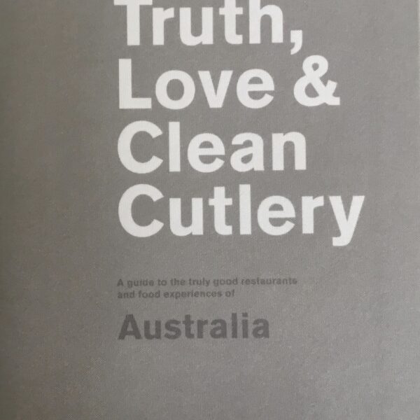 Truth, Love & Clean Cutlery