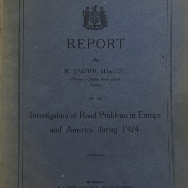 Report. Investigation of Road Problems in Europe and America during 1924