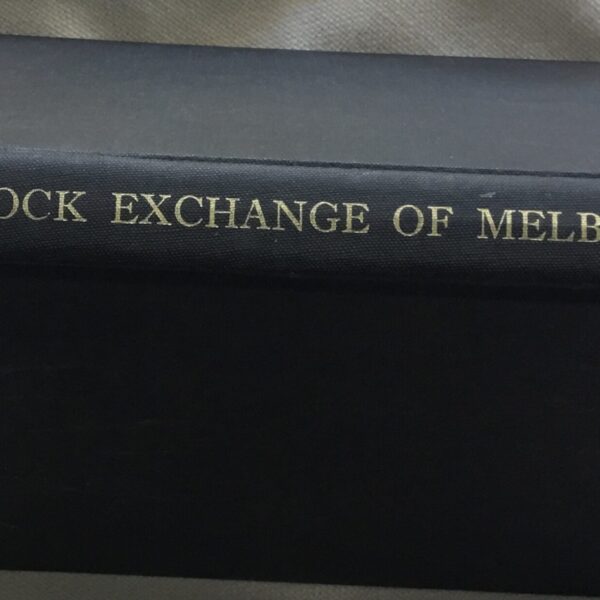 The Stock Exchange of Melbourne and the Victorian Economy