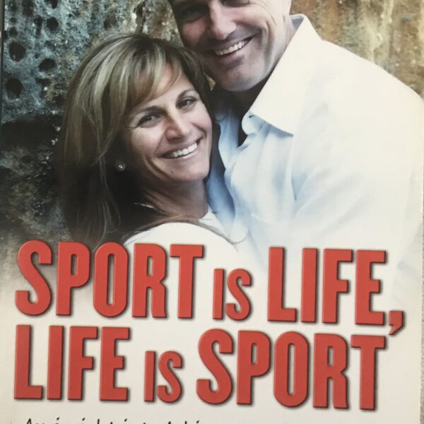 Sport is Life, Life is Sport.