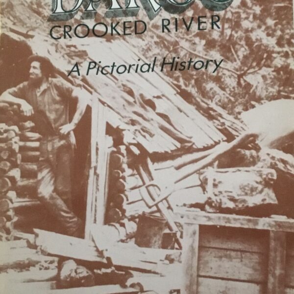 Cargo. Crooked River. A pictorial History.