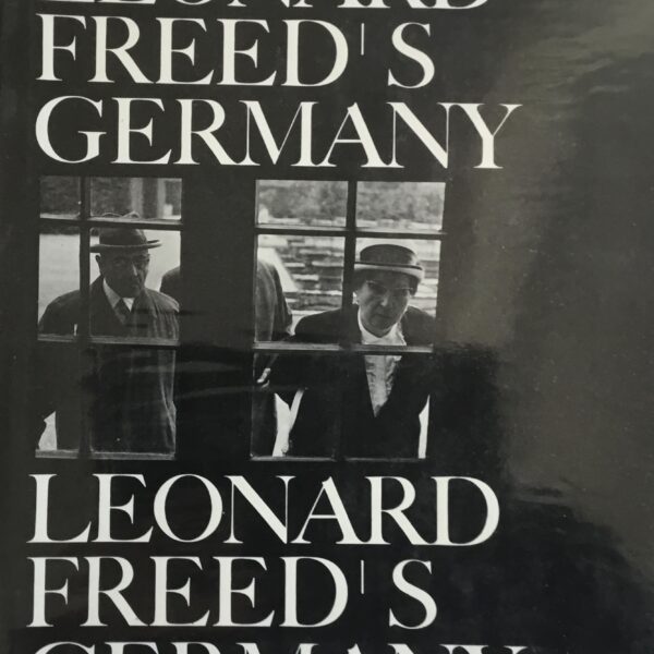 Leonard Freed’s Germany