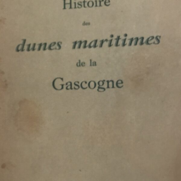 Histories Des dunes maritime de La Gascogne