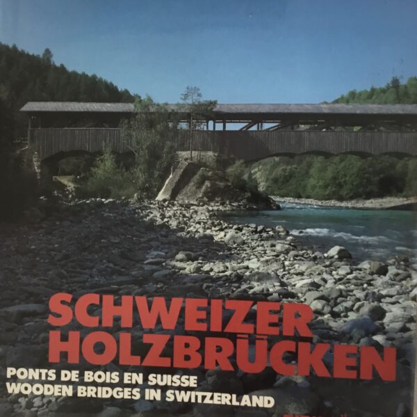 Schweitzer Holzbrucken. Wooden Bridges. In Switzerland