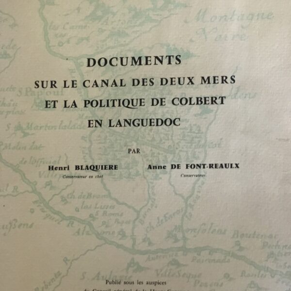 Documents Sur Le Canal Des deluxe mers et La politique de Colbert en Lang uedoc