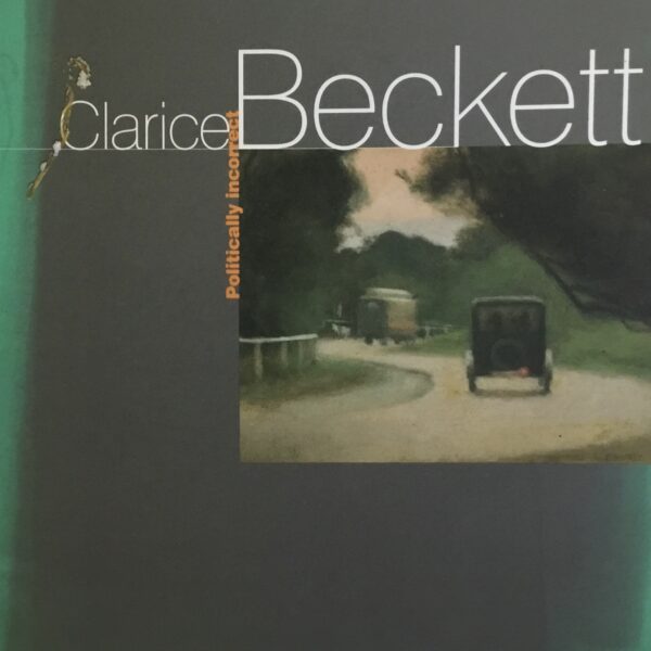 Clarice Beckett Politically incorrect