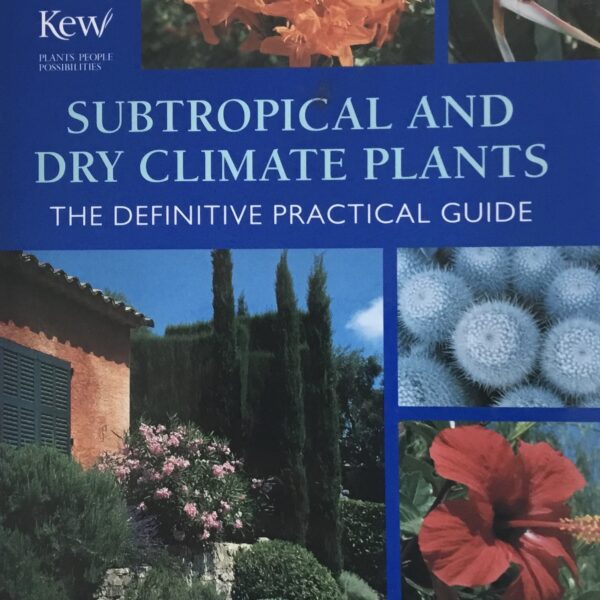 Subtropical and Dry Climate Plants