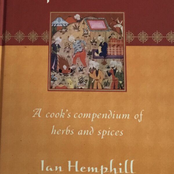 Spice Notes. A cook’s compendium of herbs and spices.