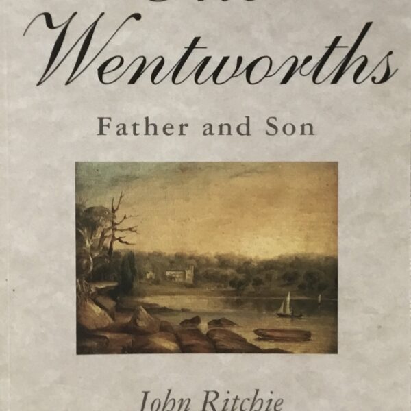 The Wentworths: Father and Son