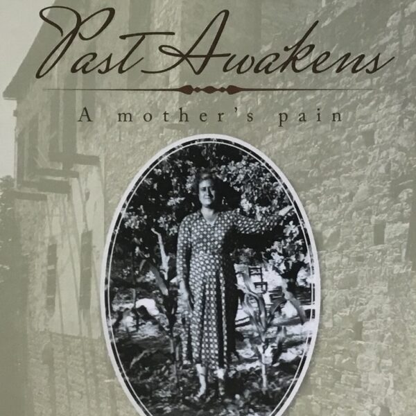 When the Past Awakens: A mother’s pain