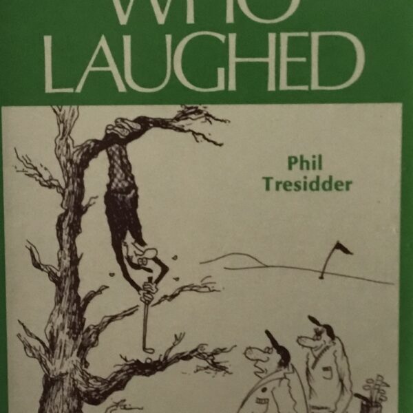 The Golfer who Laughed