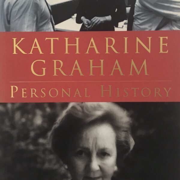 Katharine Graham. Personal History