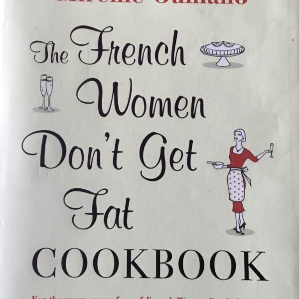 French Women Don’t Get Fat