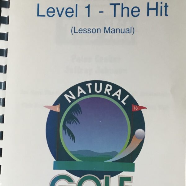 Level 1 - The Hit. (Lesson Manual)