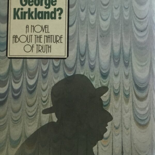 Who shot George Kirkland.