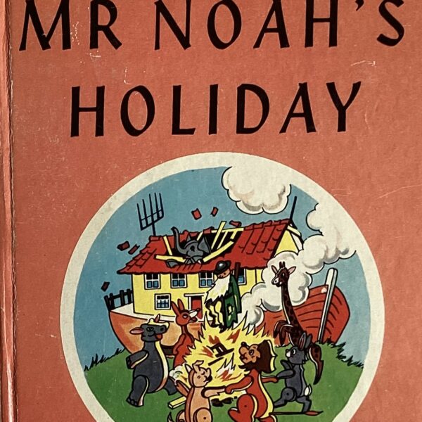 Mr Noah’s Holiday