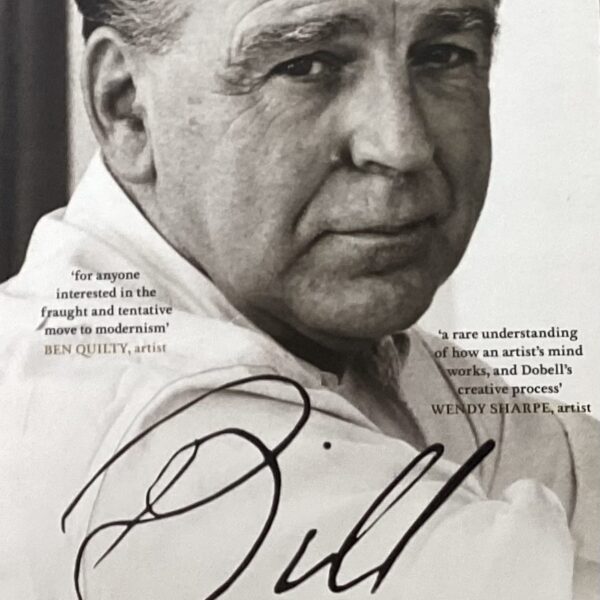 Bill. The Life of William Dobell