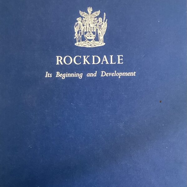 Rockdale. It’s beginning and Development