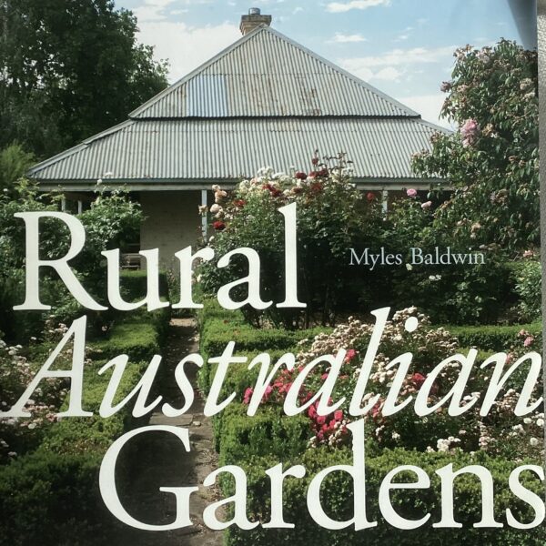Rural Australian Gardens