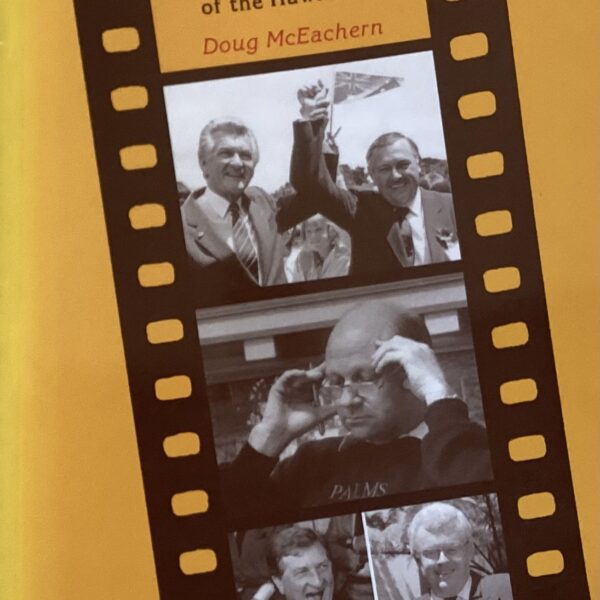 Business Mates. The Power and Politics of the Hawke Era