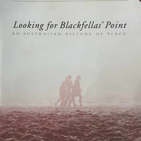 Looking for Blackfellas’ Point