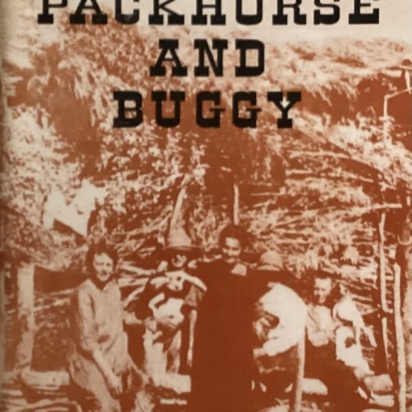 By Packhorse and Buggy