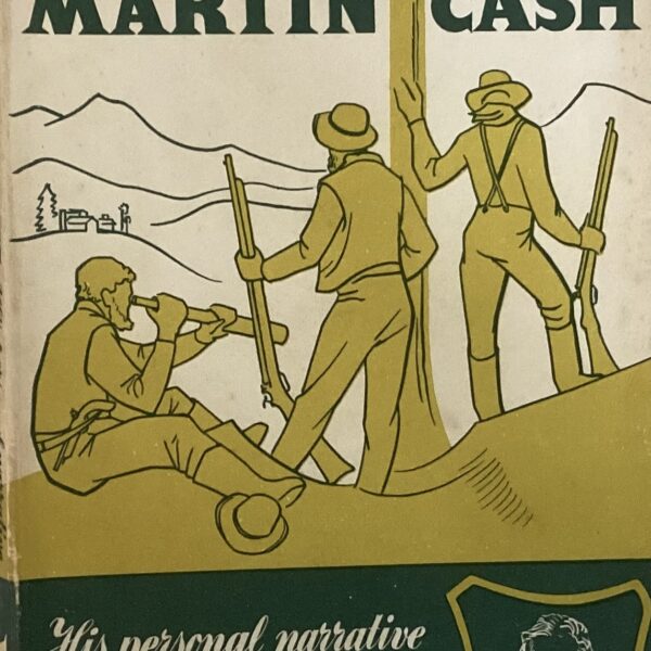 Martin Cash. The bushranger of Van Diemen’s Land