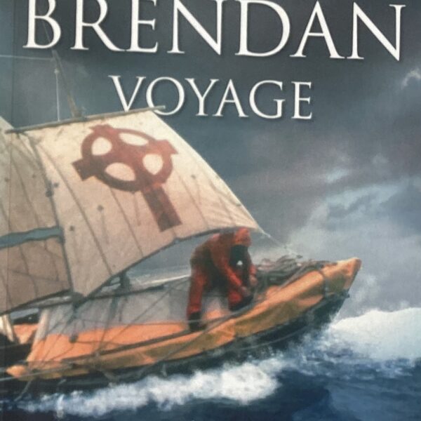 The Brendan Voyage. Across the Atlantic in a leather boat.