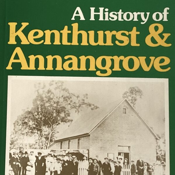 A History of Kenthurst & Annangrove